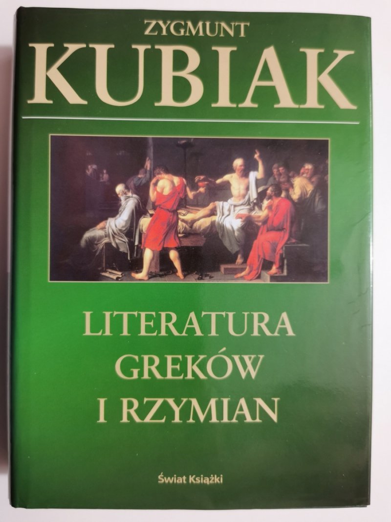 LITERATURA GREKÓW I RZYMIAN - Zygmunt Kubiak