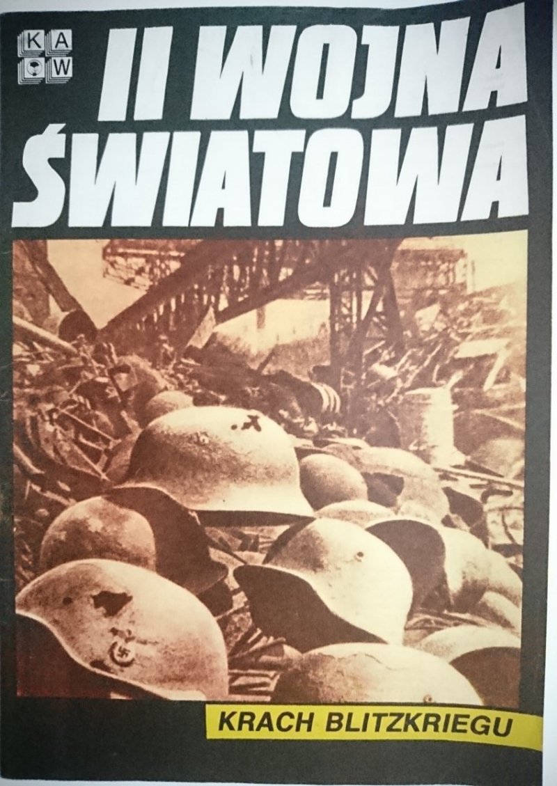 II WOJNA ŚWIATOWA. KRACH BLITZKRIEGU 1982