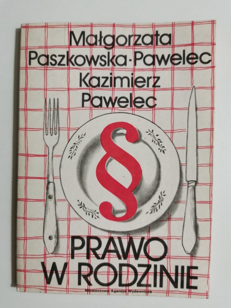 PRAWO W RODZINIE - Małgorzata Paszkowska-Pawelec 1986