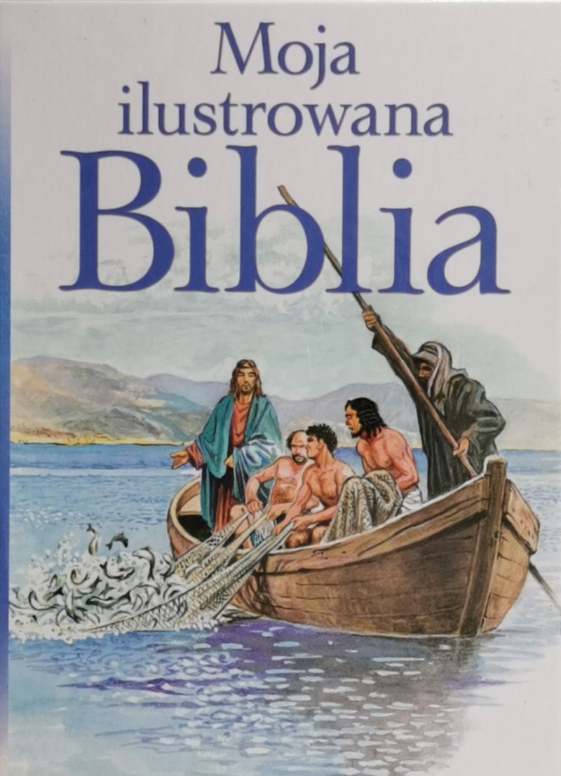MOJA ILUSTROWANA BIBLIA