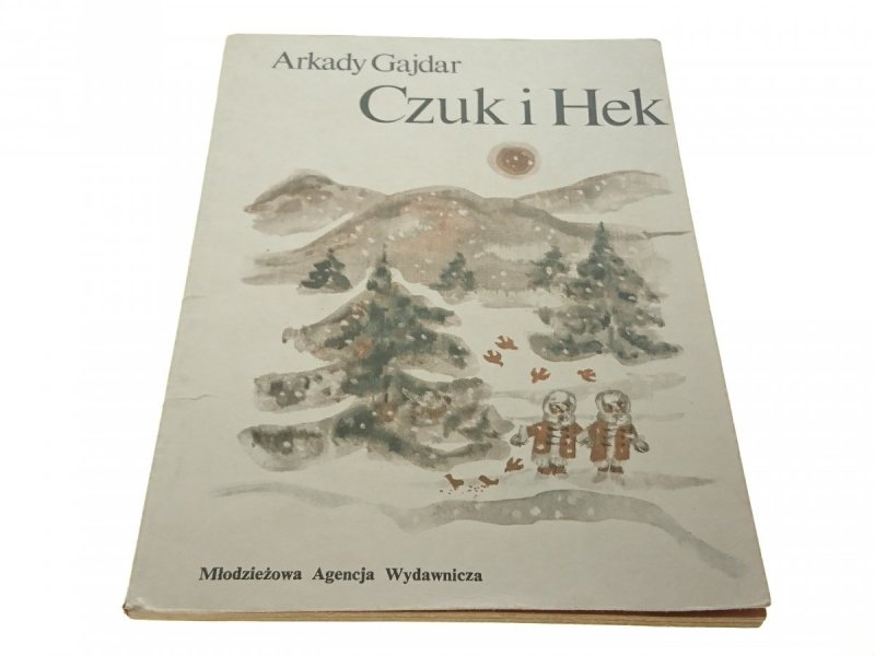 CZUK I HEK - Arkady Gajdar