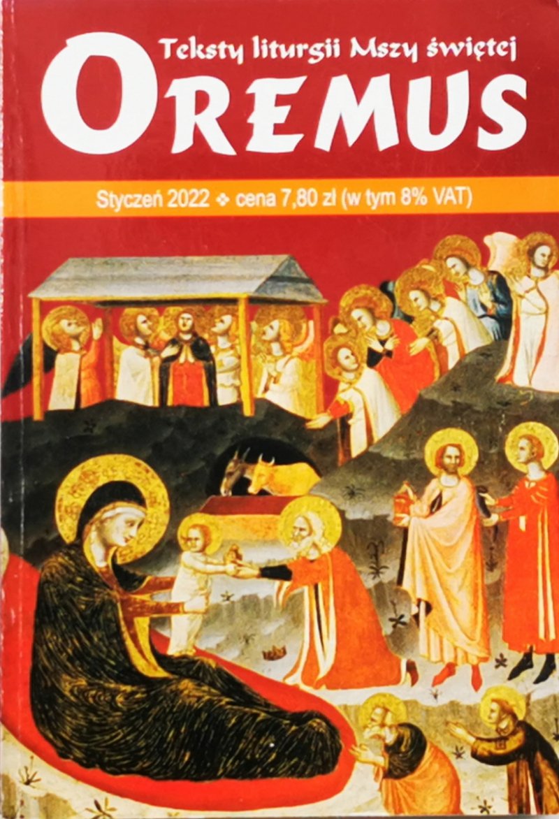 OREMUS. TEKSTY LITURGII MSZY ŚWIĘTEJ STYCZEŃ 2022