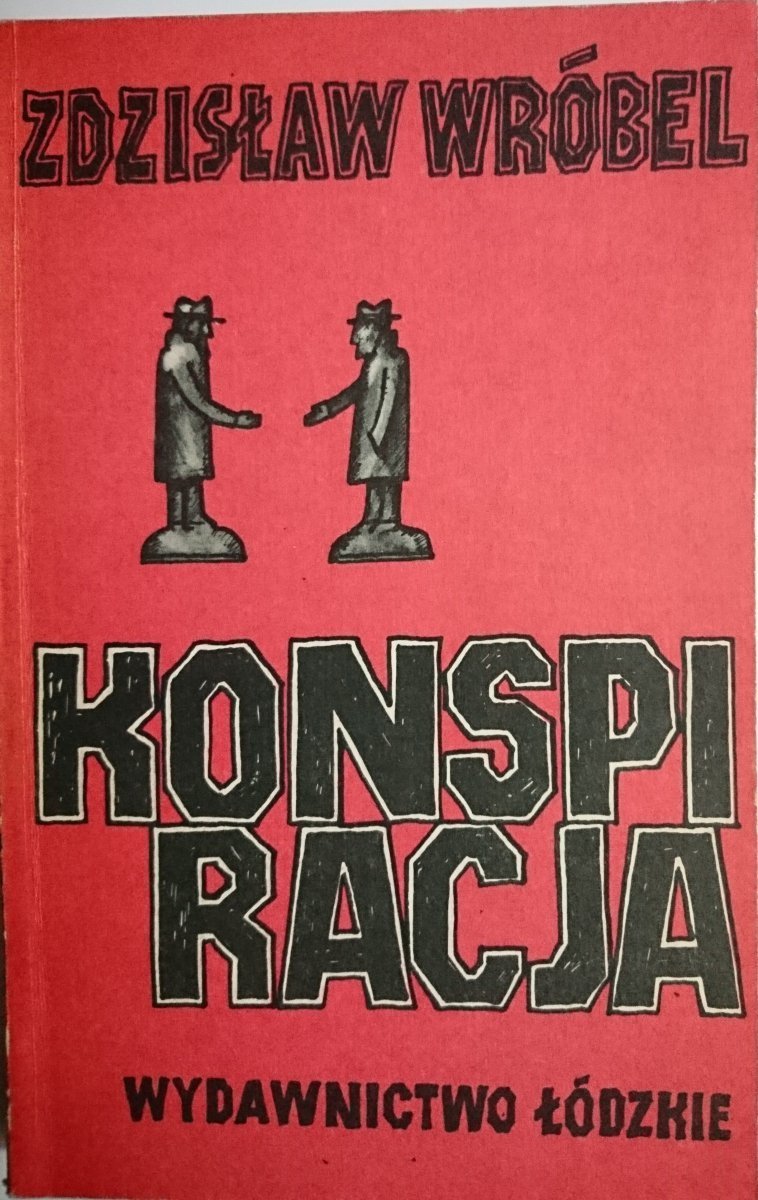 KONSPIRACJA - Zdzisław Wróbel 1986