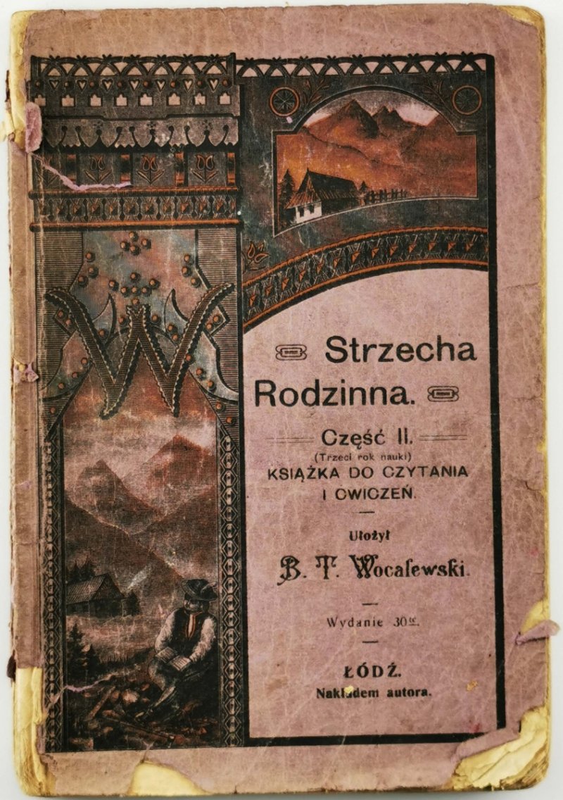 STRZECHA RODZINNA. CZĘŚĆ II - B. T. Wocalewski