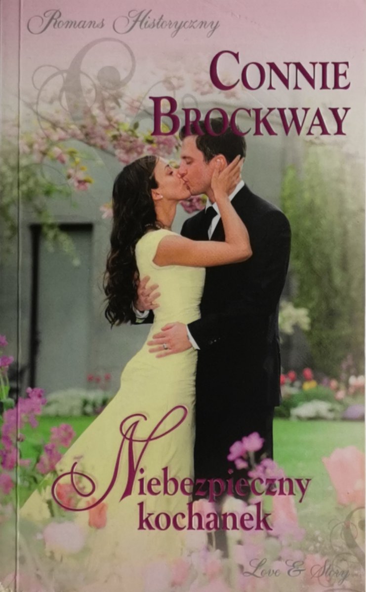NIEBEZPIECZNY KOCHANEK - Connie Brockway