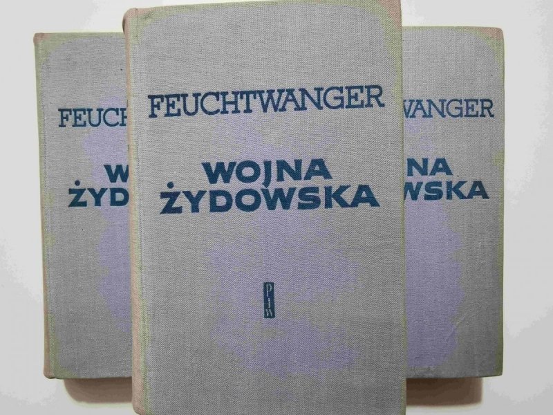 WOJNA ŻYDOWSKA TOMY 1-3 - Lion Feuchtwanger 1959