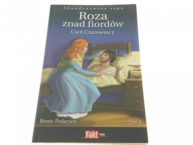 ROZA ZNAD FIORDÓW TOM 4: CIEŃ CZAROWNICY