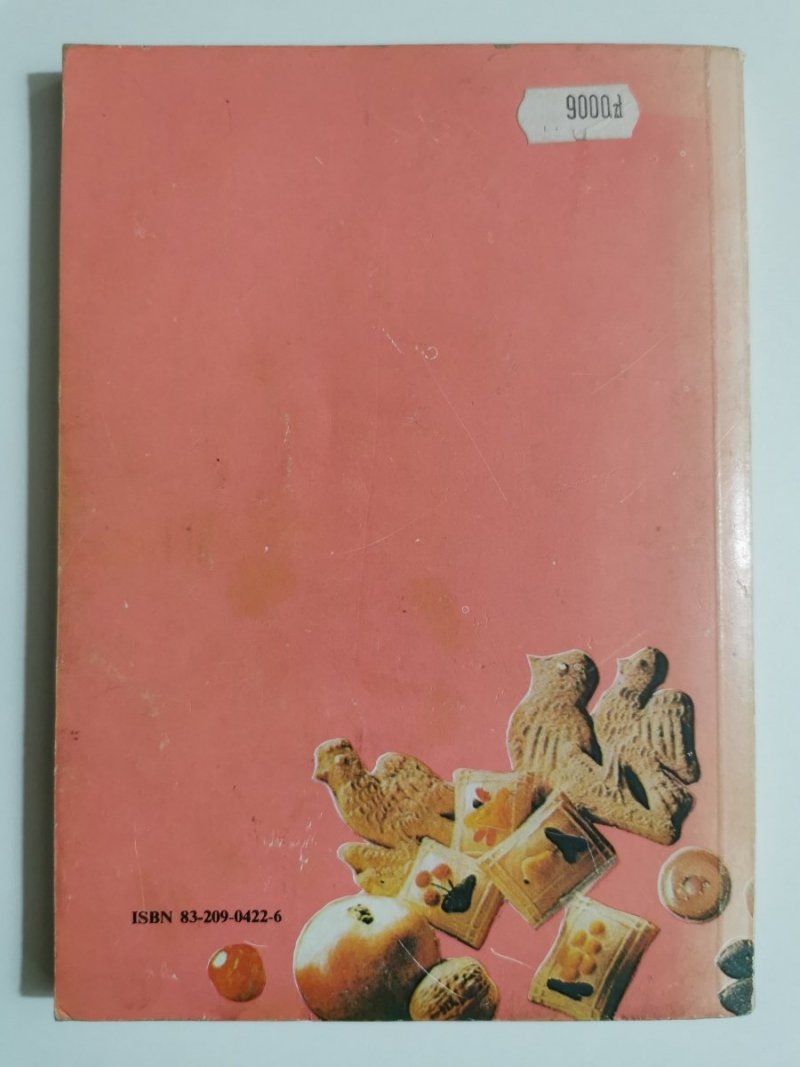 CIASTA SŁODKIE I WYTRAWNE - H. Lipińska, A. Woźniakowski 1989