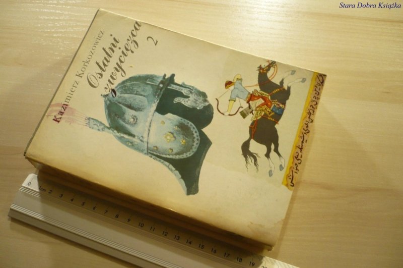 OSTATNI ZWYCIĘZCA TOM 2 - Kazimierz Korkozowicz