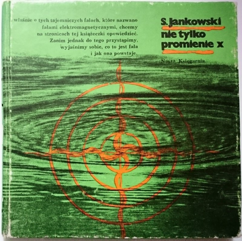 NIE TYLKO PROMIENIE X - S. Jankowski 1977