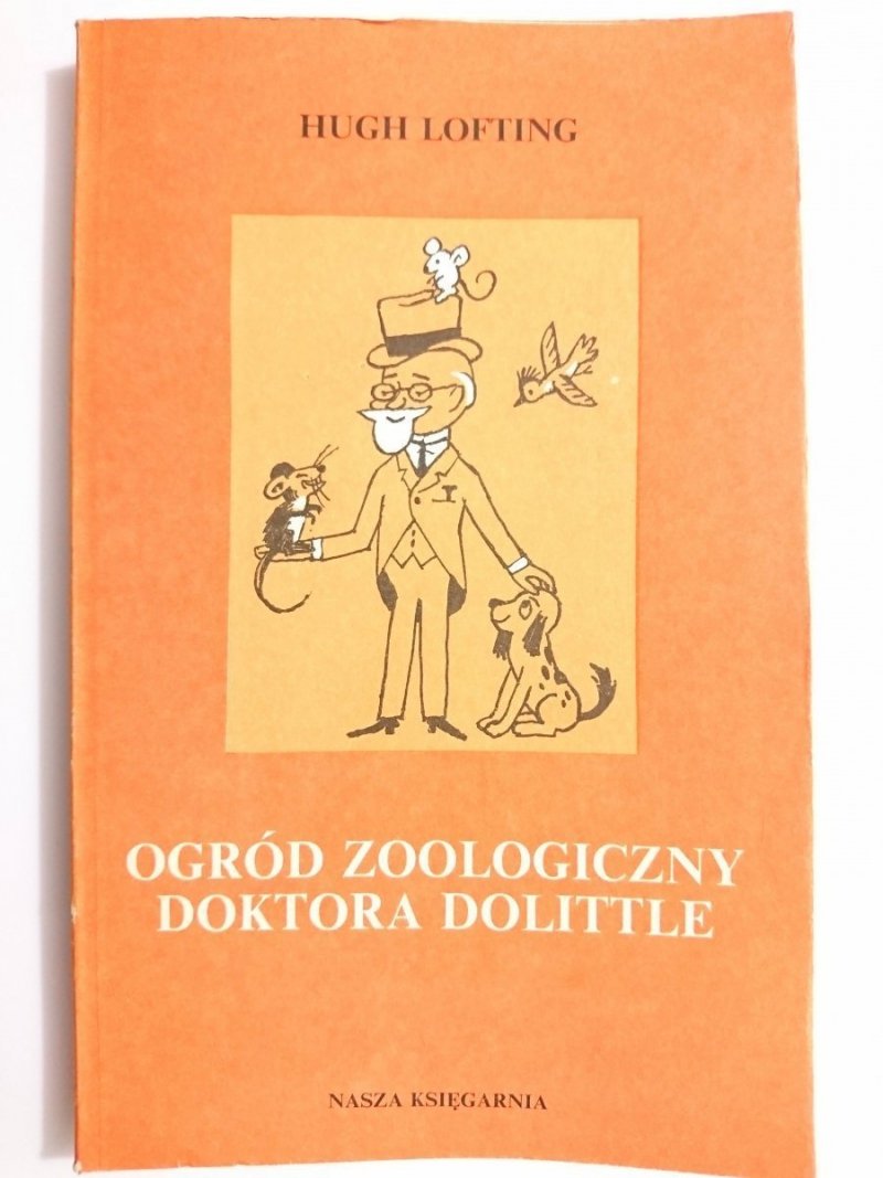 OGRÓD ZOOLOGICZNY DOKTORA DOLITTLE - Hugh Lofting 1987