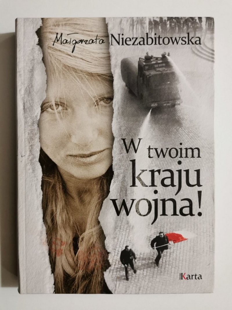 W TWOIM KRAJU WOJNA! - Małgorzata Niezabitowska 