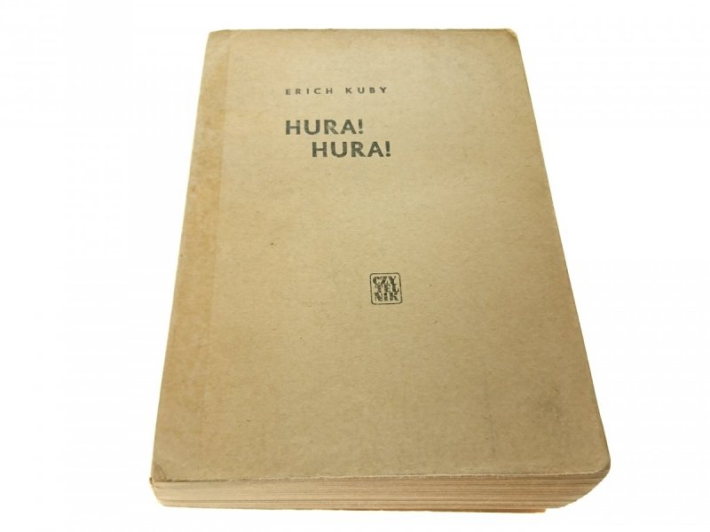 HURA! HURA! - Erich Kuby 1964