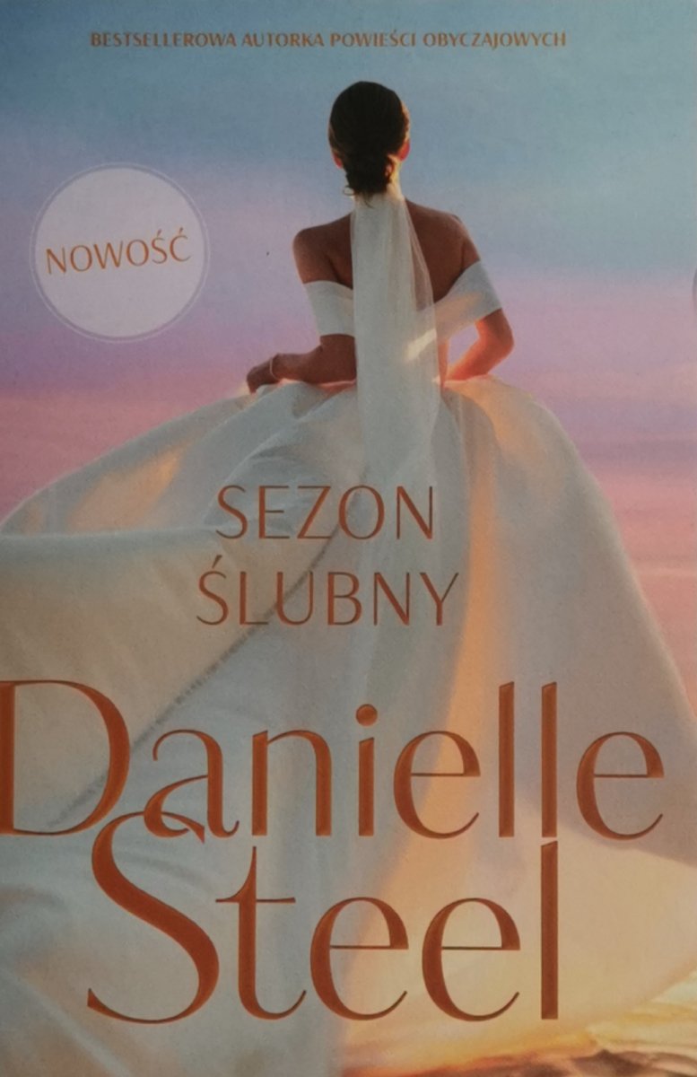 SEZON ŚLUBNY - Danielle Steel