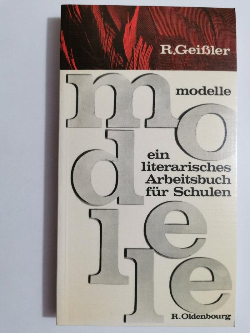 MODELLE. EIN LITERARISCHES ARBEITSBUCH FUR SCHULEN 1975