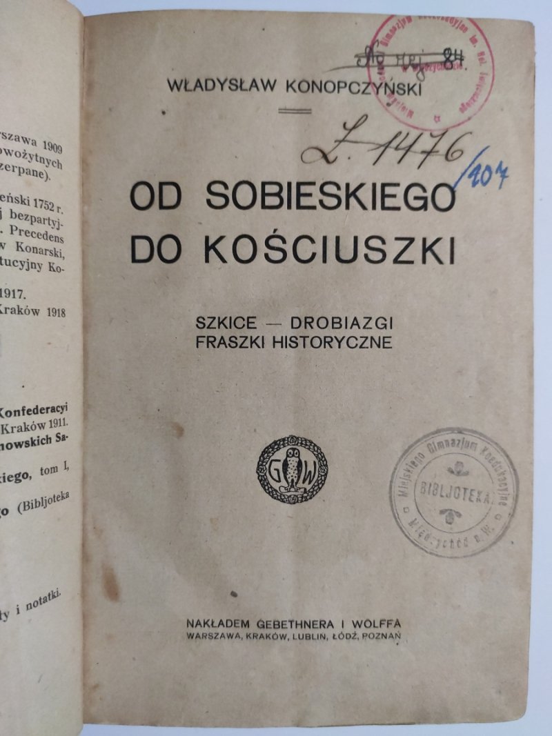 OD SOBIESKIEGO DO KOŚCIUSZKI – 1921R - W. Konopczyński