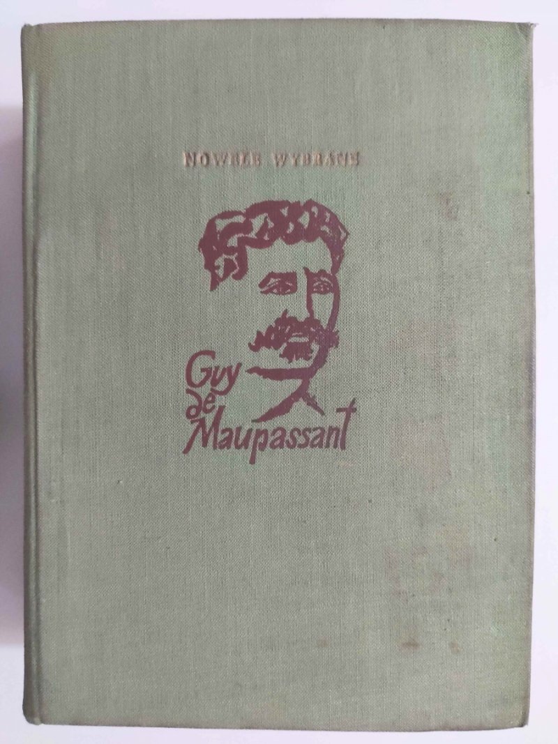 NOWELE WYBRANE - Guy de Maupassant