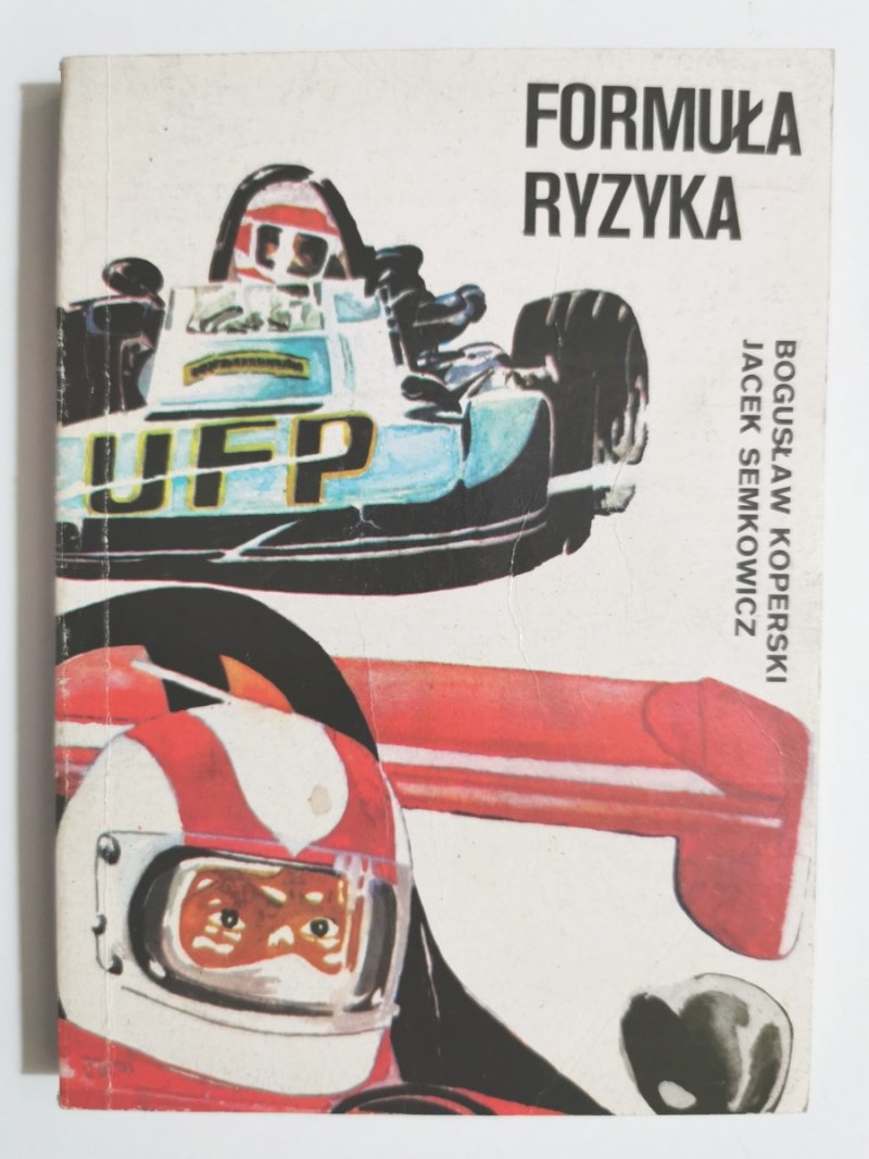 FORMUŁA RYZYKA - Bogusław Koperski