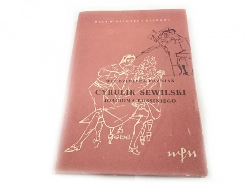 CYRULIK SEWILSKI J. ROSSINIEGO - Wł. Poźniak 1955