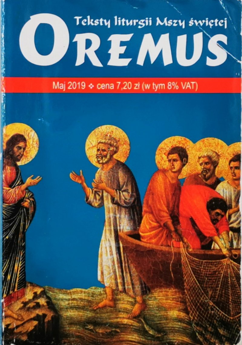 OREMUS. TEKSTY LITURGII MSZY ŚWIĘTEJ MAJ 2019