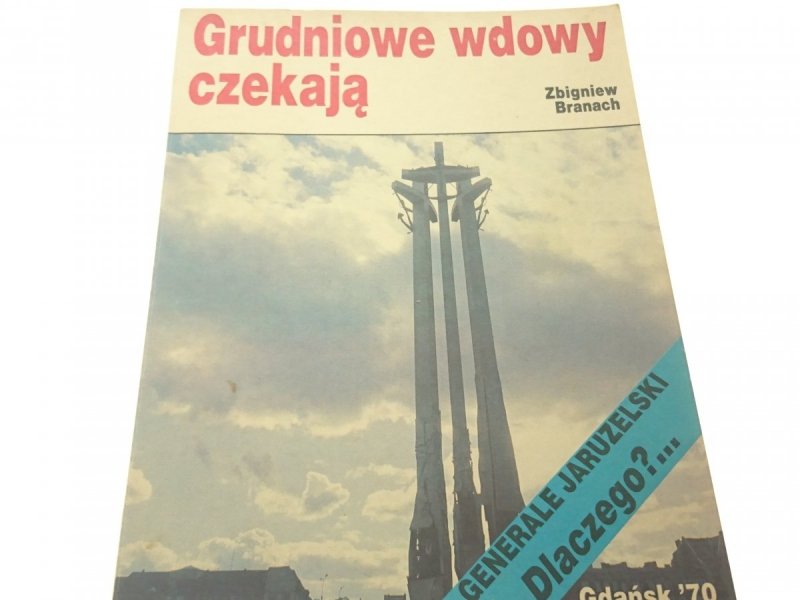 GRUDNIOWE WDOWY CZEKAJĄ - Zbigniew Branach