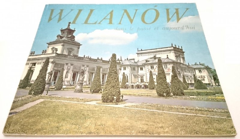 WILANÓW DANS LE PASSE ET AUJOURD'HUI 1985