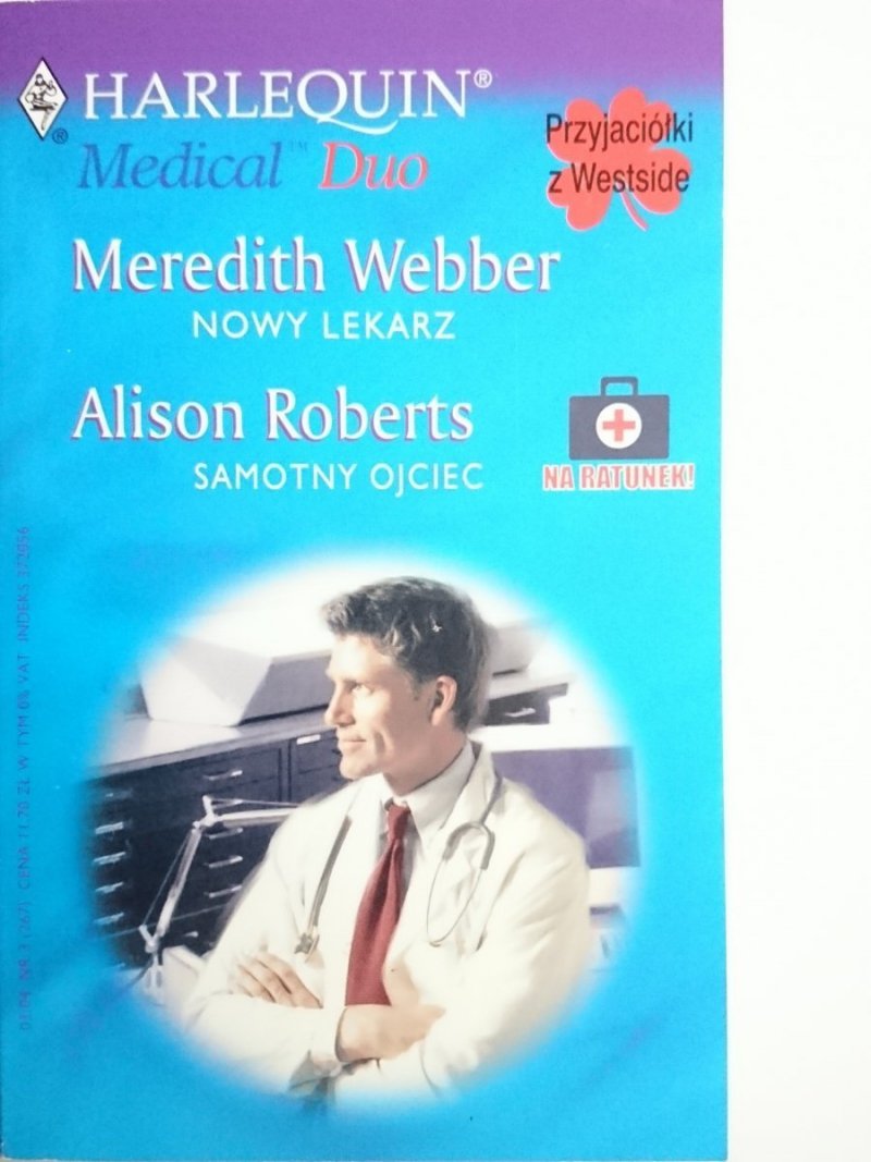 NOWY LEKARZ; SAMOTNY OJCIEC – Webber; Roberts 2004