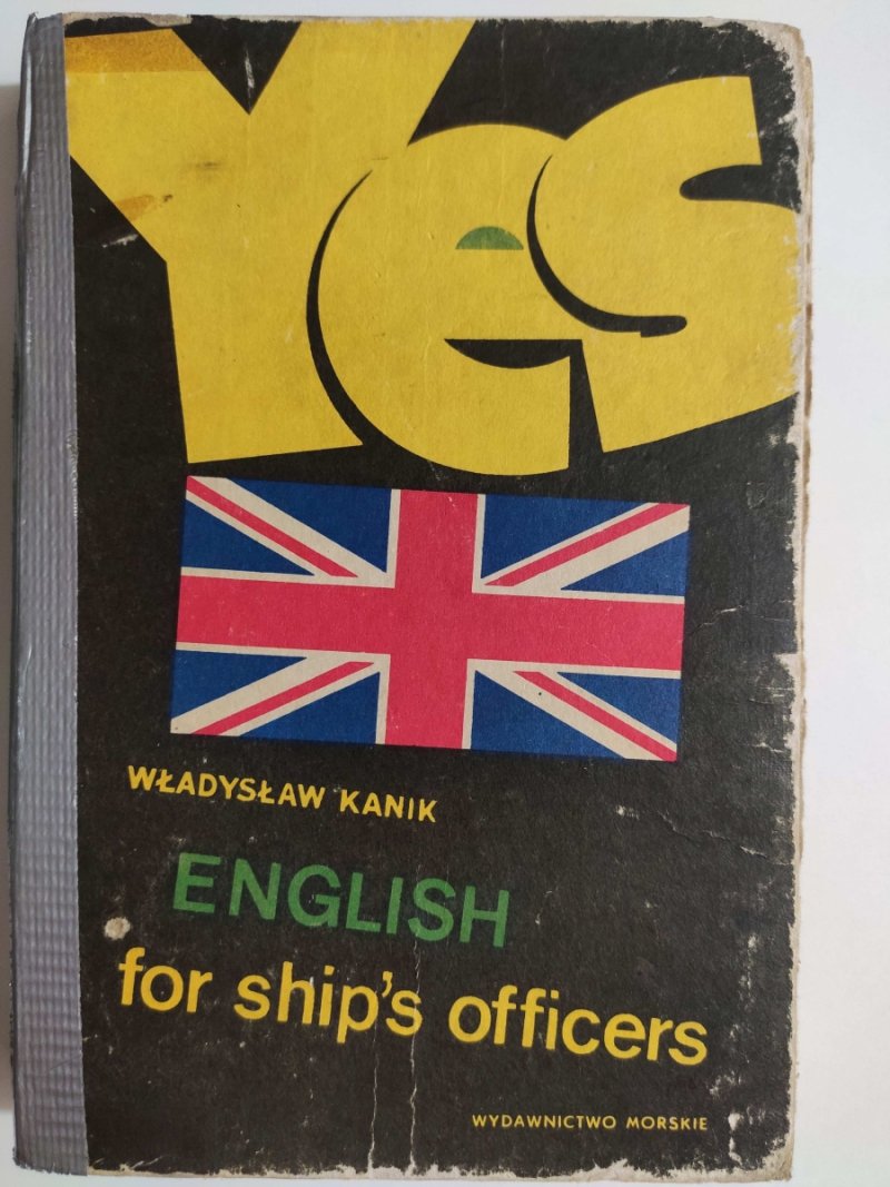 ENGLISH FOR SHIP’S OFFICERS - Władysław Kanik
