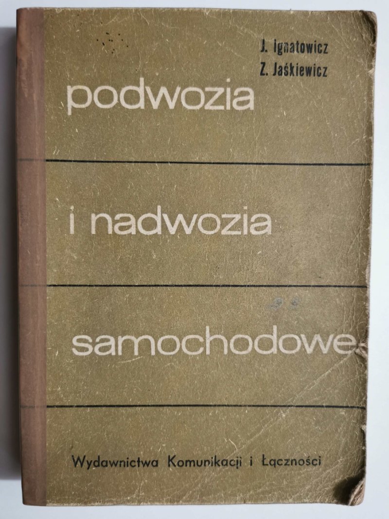 PODWOZIA I NADWOZIA SAMOCHODOWE - J. Ignatowicz