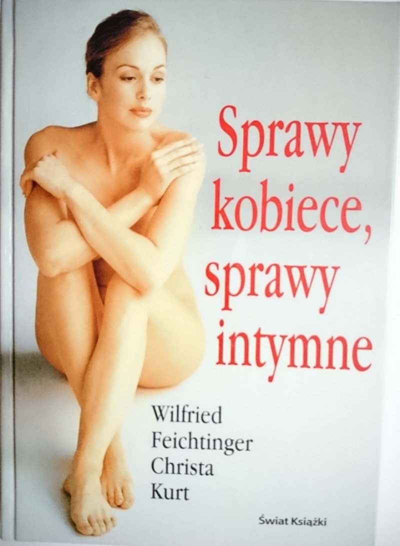 SPRAWY KOBIECE, SPRAWY INTYMNE - Feichtinger 2003
