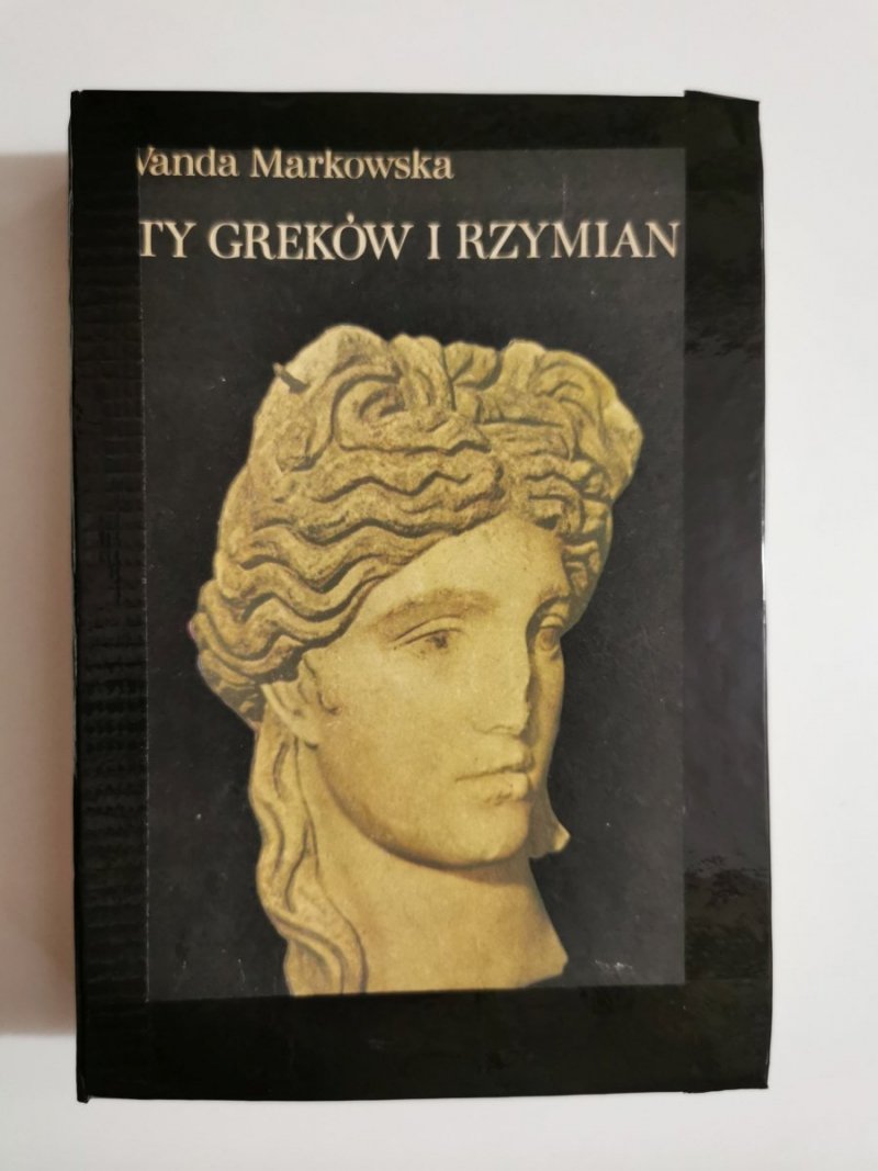 MITY GREKÓW I RZYMIAN - Wanda Markowska 1983