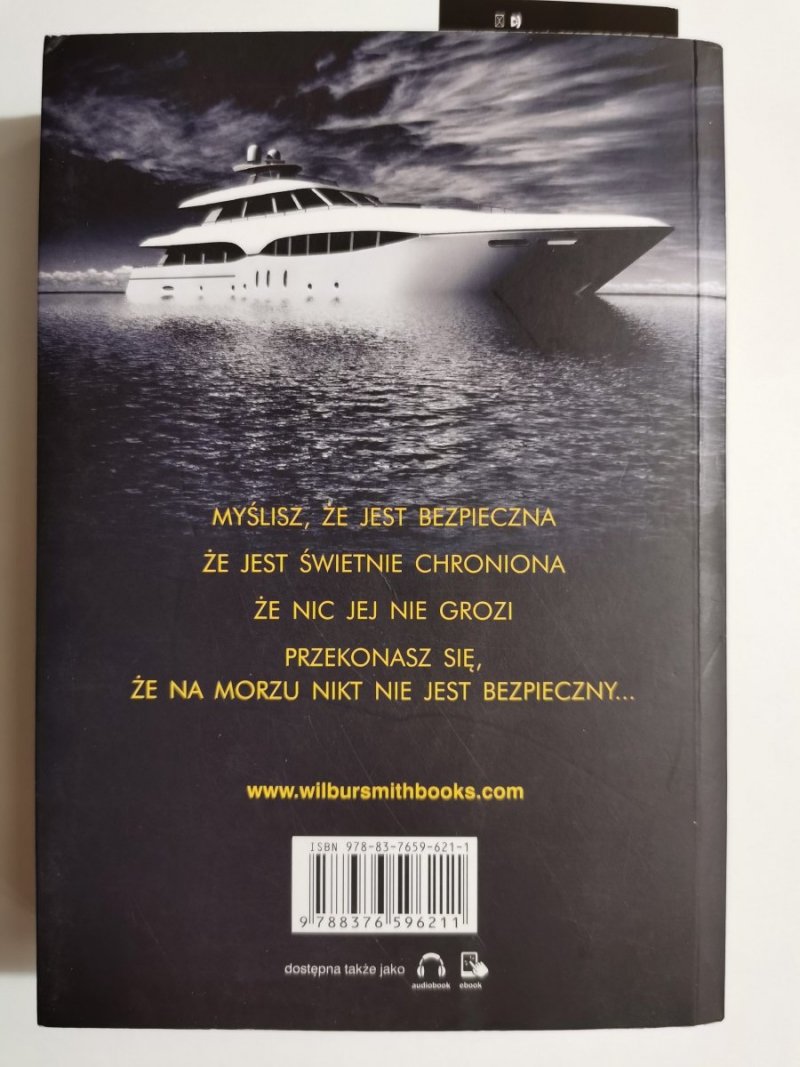 PIEKŁO NA MORZU - Wilbur Smith 
