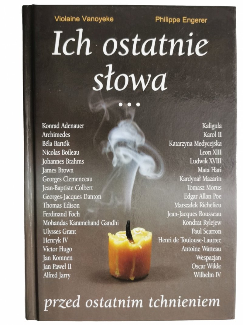 ICH OSTATNIE SŁOWA… - Violaine Vanoyeke