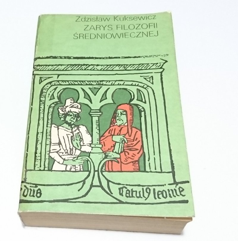 ZARYS FILOZOFII ŚREDNIOWIECZNEJ - Kuksewicz 1986
