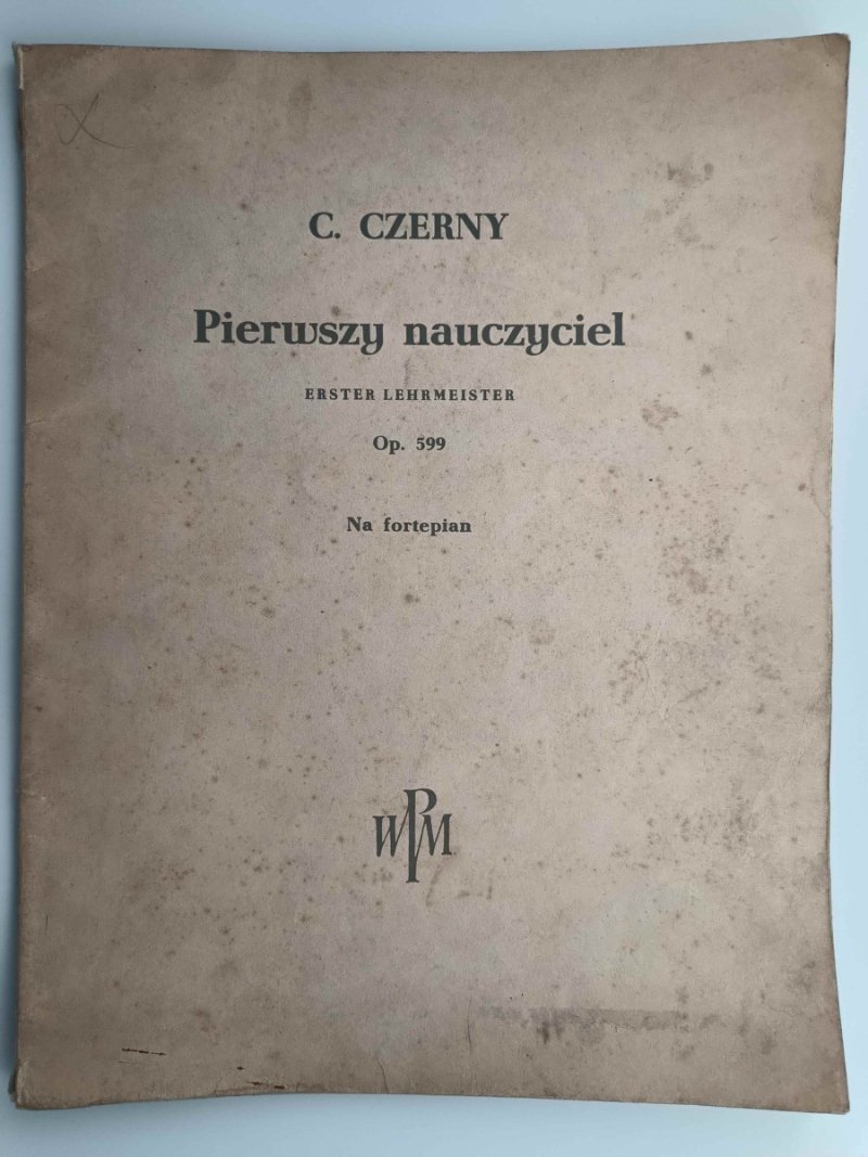 PIERWSZY NAUCZYCIEL NA FORTEPIAN - C.Czerny