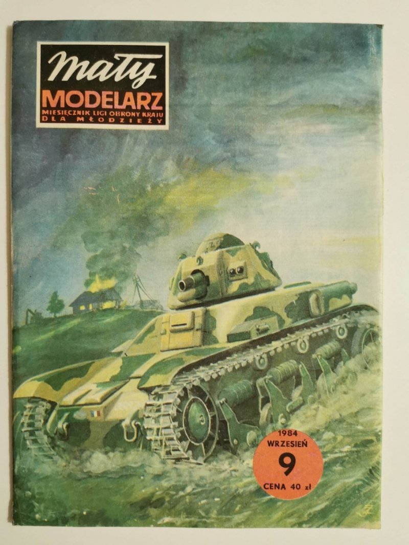 MAŁY MODELARZ NR 9 WRZESIEŃ 1984 LEKKI CZOŁG FRANCUSKI RENAULT R-35 
