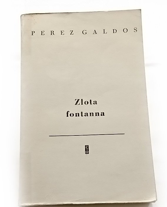 ZŁOTA FONTANNA - Perez Galdos 1961