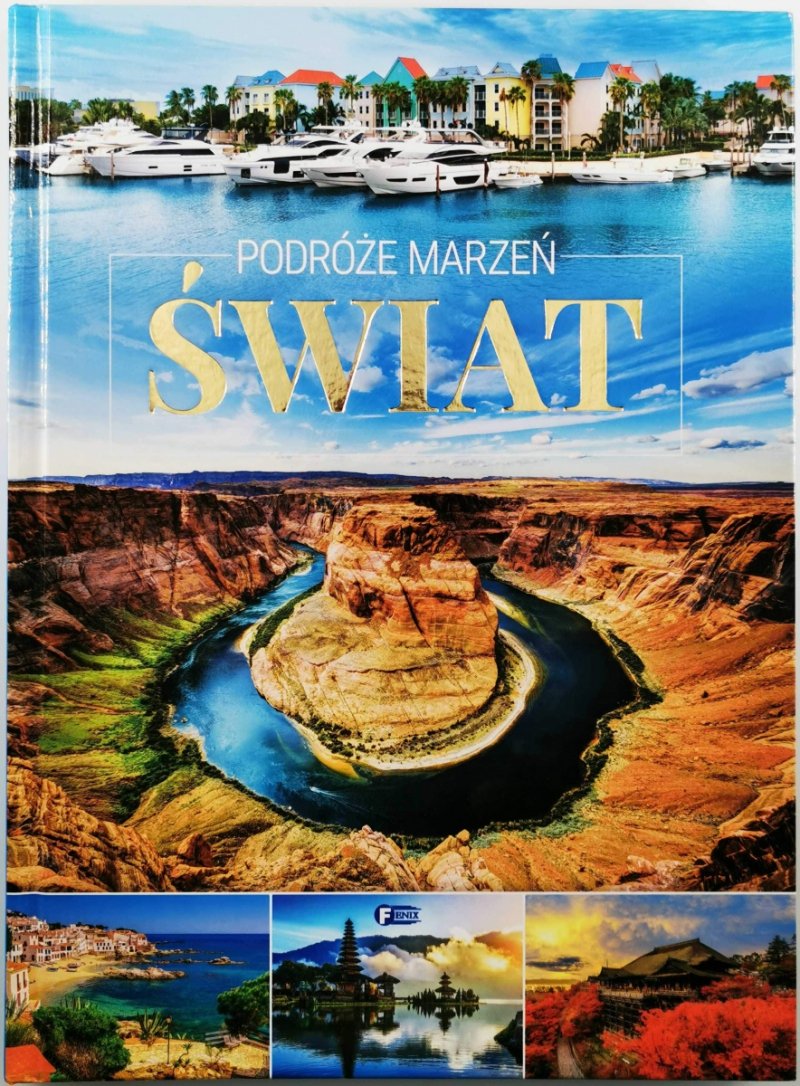 PODRÓŻE MARZEŃ. Świat