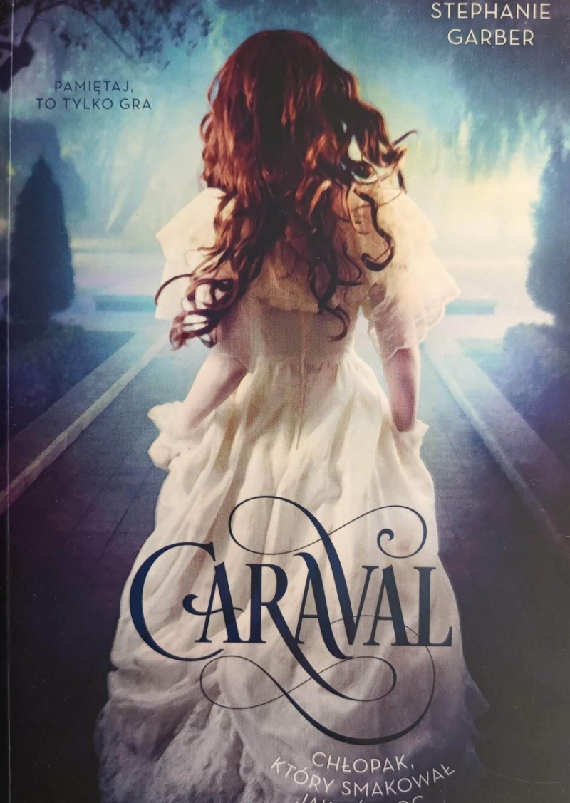 CARVAL CHŁOPAK, KTÓRY SMAKOWAŁ JAK PÓŁNOC - Stephanie Garber