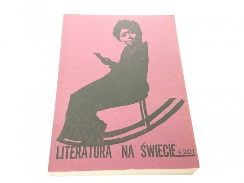 LITERATURA NA ŚWIECIE NR 4 201 KWIECIEŃ 1988
