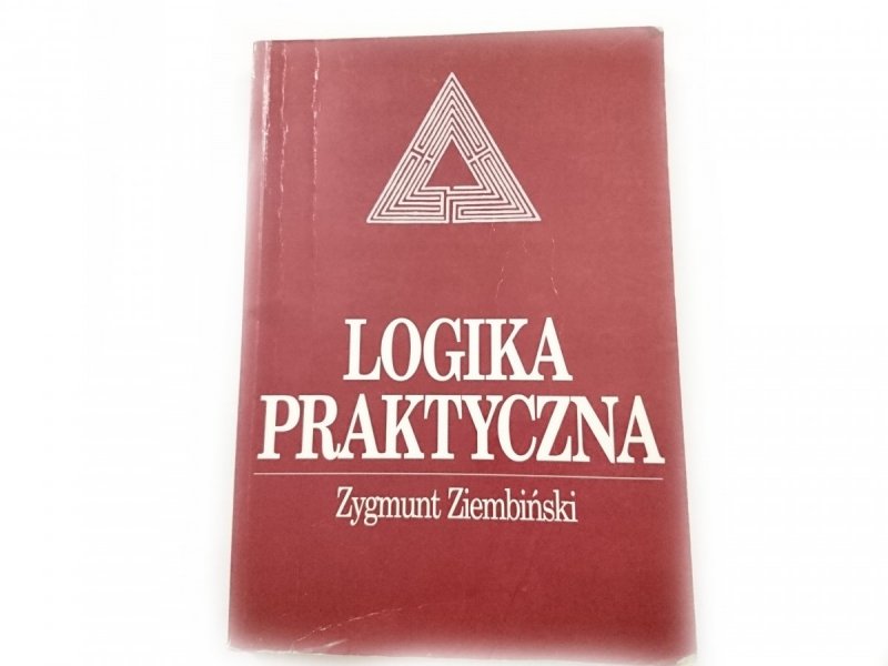 LOGIKA PRAKTYCZNA - Zygmunt Ziembiński 1994