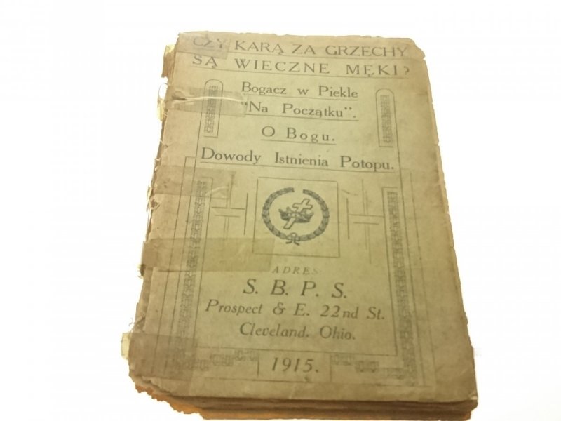 CZY KARĄ ZA GRZECHY SĄ WIECZNE MĘKI? 1915