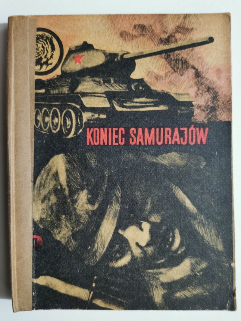 ŻÓŁTY TYGRYS. KONIEC SAMURAJÓW - Wacław Malten