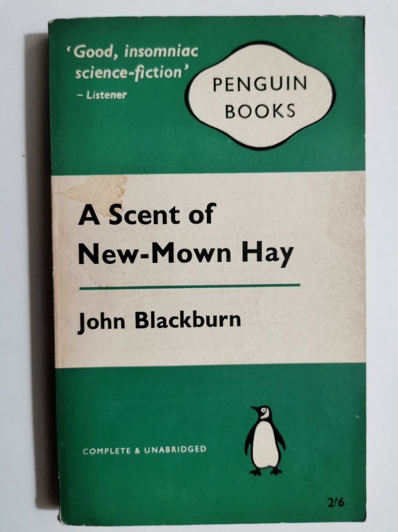 A SCENT OF NEW-MOWN HAY - John Blackburn