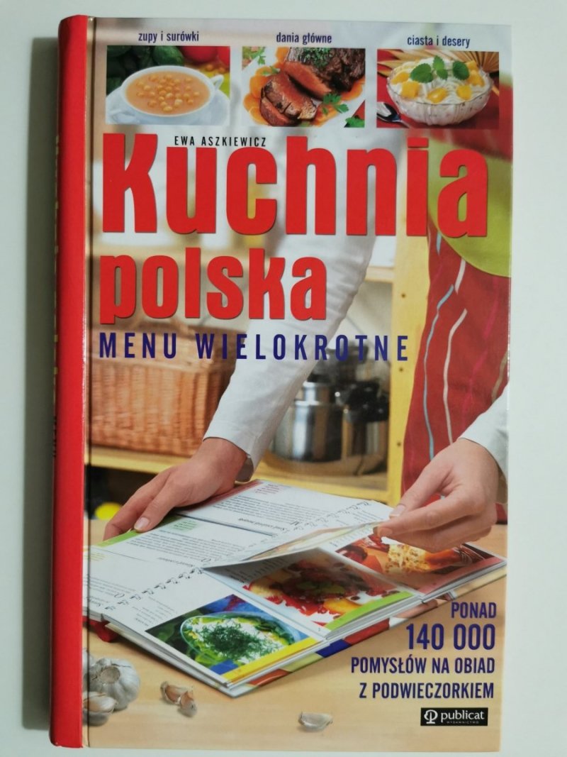 KUCHNIA POLSKA MENU WIELOKROTNE - Ewa Aszkiewicz 