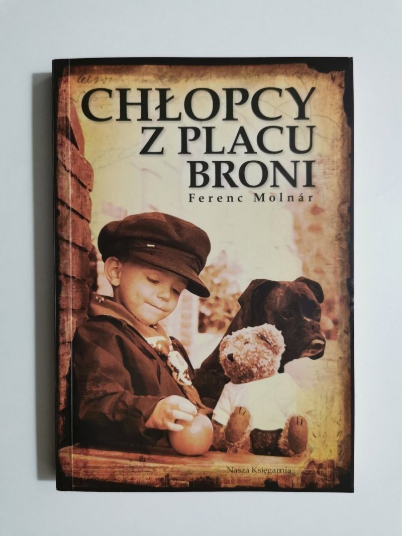 CHŁOPCY Z PLACU BRONI - Ferenc Molnar 