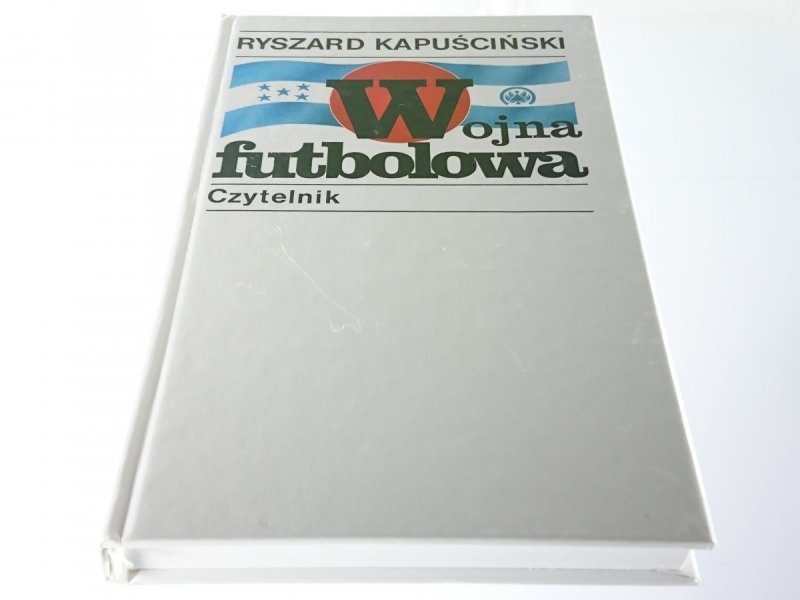 WOJNA FUTBOLOWA - Ryszard Kapuściński 1998