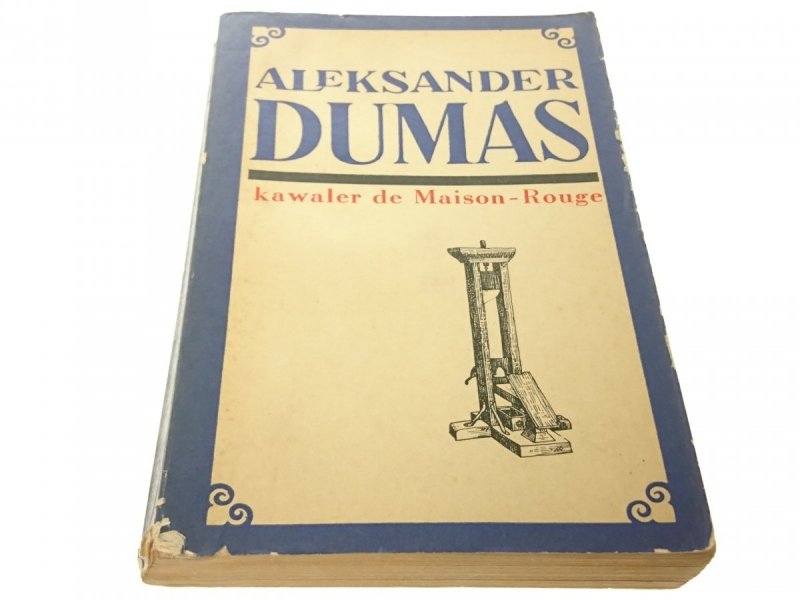 KAWALER DE MAISON-ROUGE 2 - Aleksander Dumas 1970