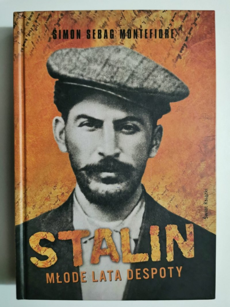 STALIN MŁODE LATA DESPOTY - Simon Sebag Montefiore