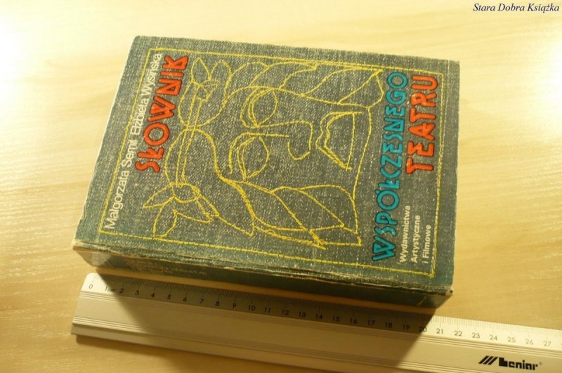 SŁOWNIK WSPÓŁCZESNEGO TEATRU - Semil (1980)